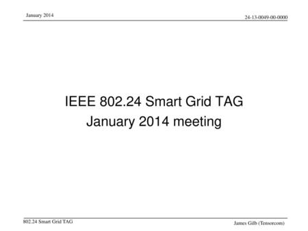IEEE Smart Grid TAG January 2014 meeting