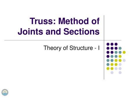 Truss: Method of Joints and Sections