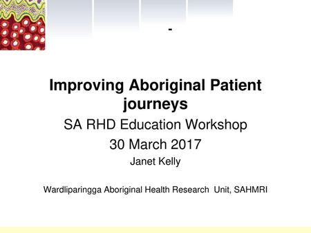 Improving Aboriginal Patient journeys
