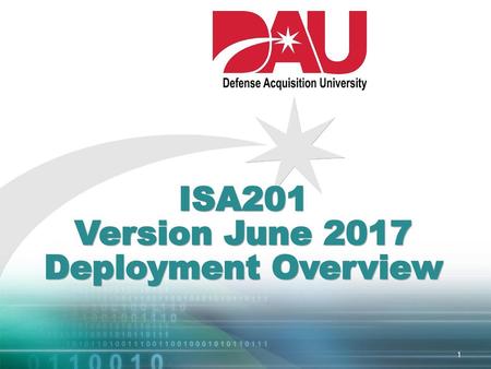 ISA201 Version June 2017 Deployment Overview