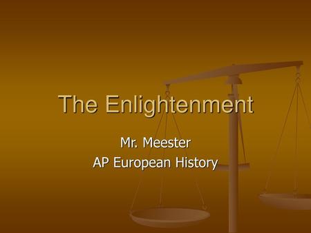 Mr. Meester AP European History