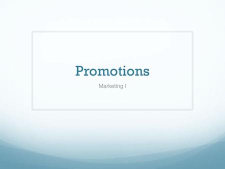 Promotions Marketing I.