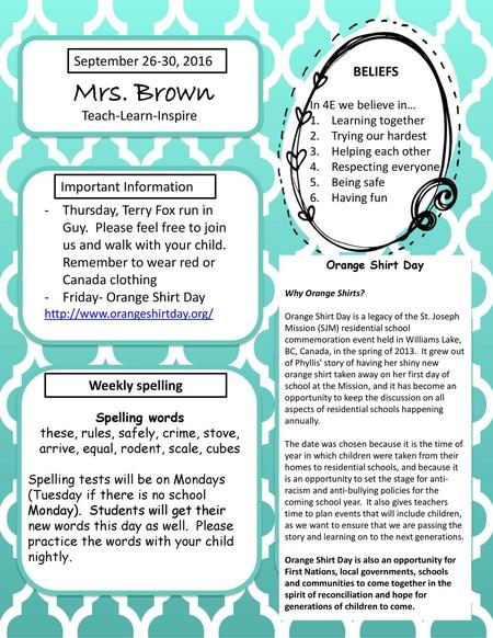 Mrs. Brown September 26-30, 2016 BELIEFS Teach-Learn-Inspire