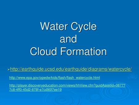 Water Cycle and Cloud Formation