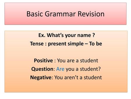 Basic Grammar Revision
