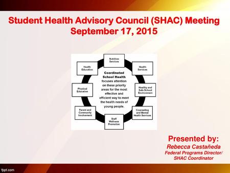 Student Health Advisory Council (SHAC) Meeting September 17, 2015