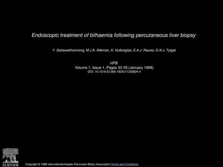Endoscopic treatment of bilhaemia following percutaneous liver biopsy
