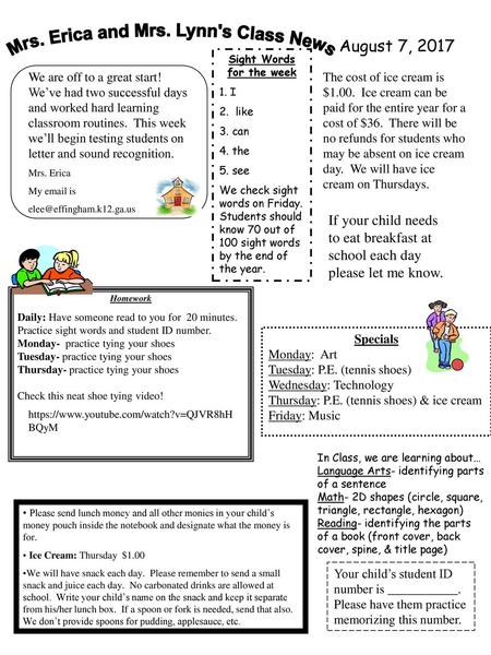 Mrs. Erica and Mrs. Lynn's Class News Sight Words for the week