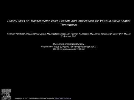 Blood Stasis on Transcatheter Valve Leaflets and Implications for Valve-in-Valve Leaflet Thrombosis  Koohyar Vahidkhah, PhD, Shahnaz Javani, MS, Mostafa.
