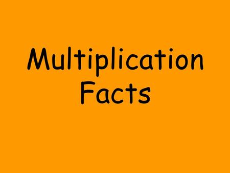 Multiplication Facts.