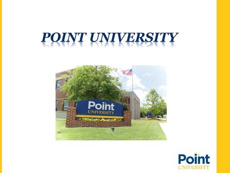 Point University.