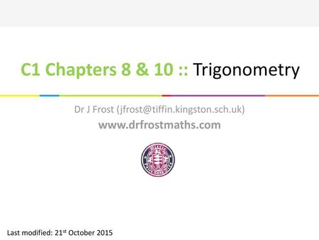 C1 Chapters 8 & 10 :: Trigonometry
