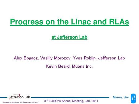 Progress on the Linac and RLAs