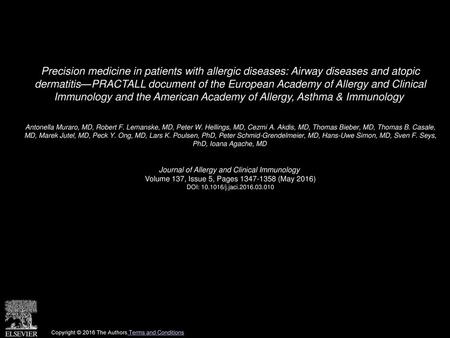 Precision medicine in patients with allergic diseases: Airway diseases and atopic dermatitis—PRACTALL document of the European Academy of Allergy and.