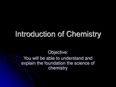 Introduction of Chemistry