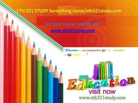 ETH 321 STUDY Something Great/eth321study.com