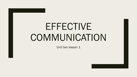 Effective communication