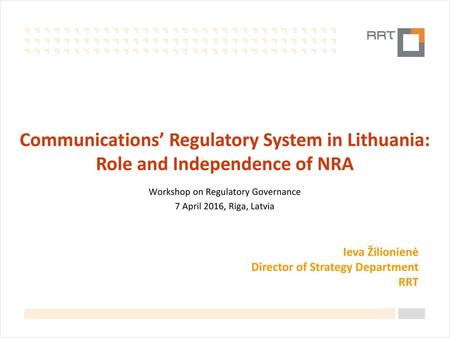 Workshop on Regulatory Governance 7 April 2016, Riga, Latvia