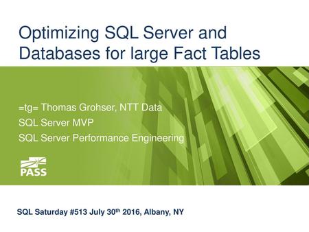 Optimizing SQL Server and Databases for large Fact Tables