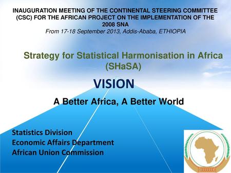 VISION Strategy for Statistical Harmonisation in Africa (SHaSA)