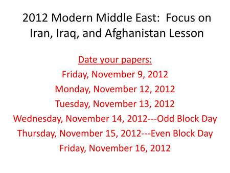 2012 Modern Middle East: Focus on Iran, Iraq, and Afghanistan Lesson
