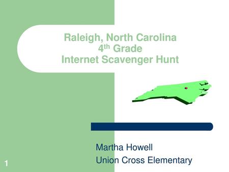 Raleigh, North Carolina 4th Grade Internet Scavenger Hunt