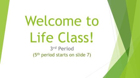 3rd Period (5th period starts on slide 7)