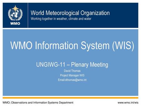 WMO Information System (WIS)