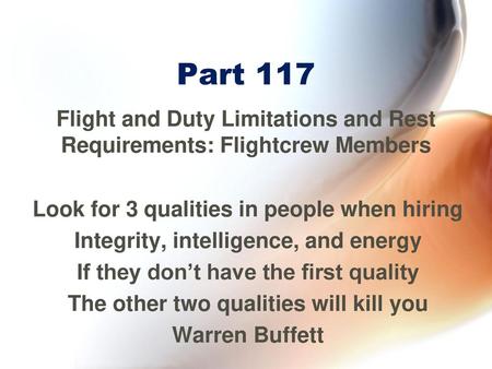 Flight and Duty Limitations and Rest Requirements: Flightcrew Members