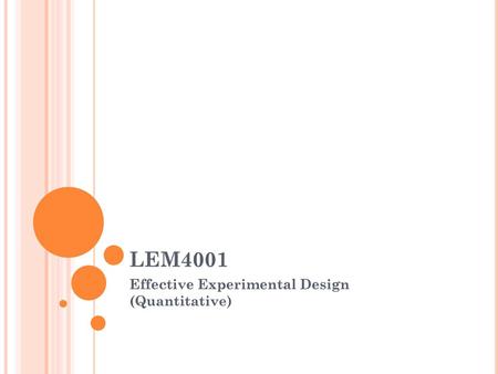 Effective Experimental Design (Quantitative)