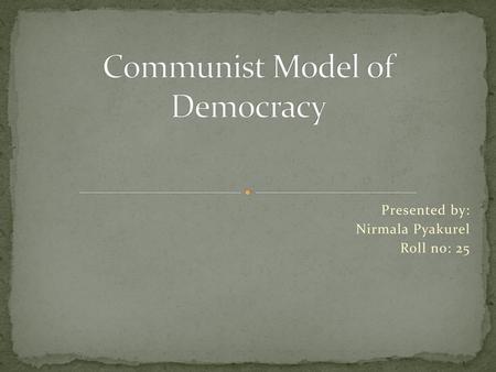 Communist Model of Democracy