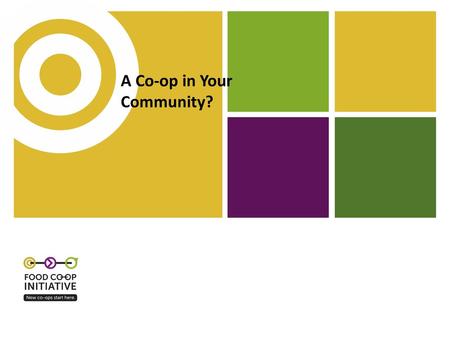 A Co-op in Your Community?
