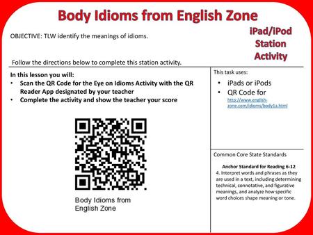 Body Idioms from English Zone Anchor Standard for Reading 6-12