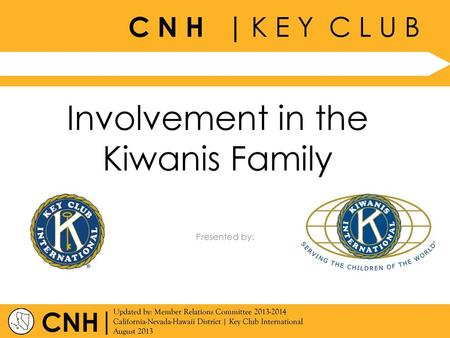 Involvement in the Kiwanis Family