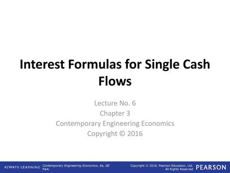 Interest Formulas for Single Cash Flows