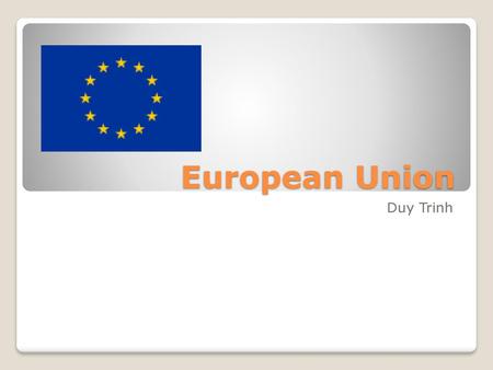 European Union Duy Trinh.