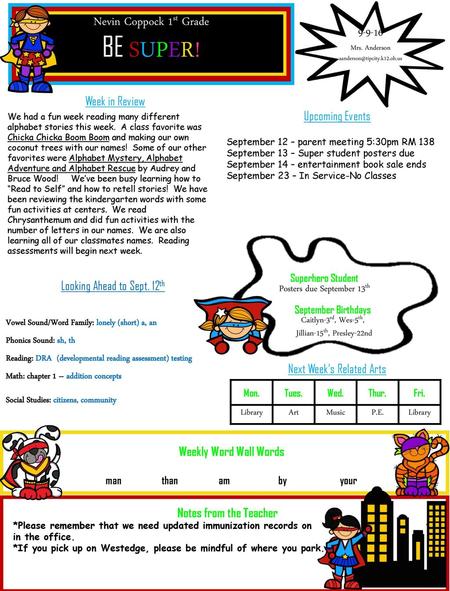 BE SUPER! Nevin Coppock 1st Grade Week in Review