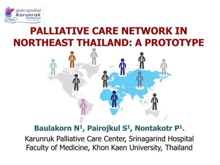 PALLIATIVE CARE NETWORK IN NORTHEAST THAILAND: A PROTOTYPE