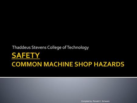 SAFETY COMMON MACHINE SHOP HAZARDS