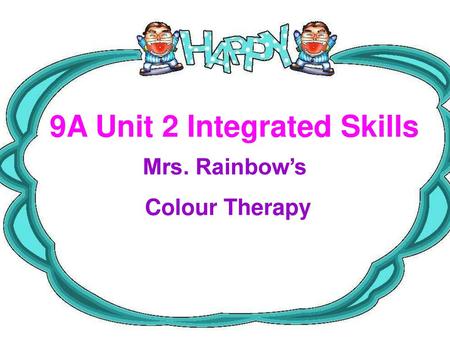 9A Unit 2 Integrated Skills