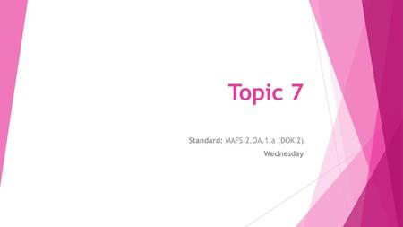 Standard: MAFS.2.OA.1.a (DOK 2) Wednesday