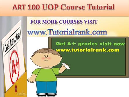 ART 100 UOP Course Tutorial