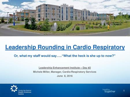 Leadership Rounding in Cardio Respiratory
