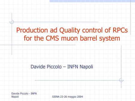 Production ad Quality control of RPCs for the CMS muon barrel system