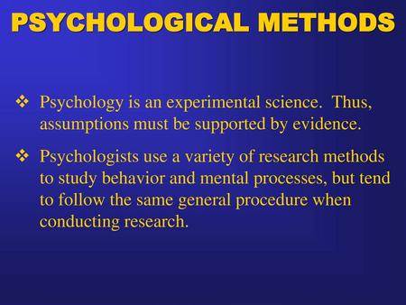 PSYCHOLOGICAL METHODS