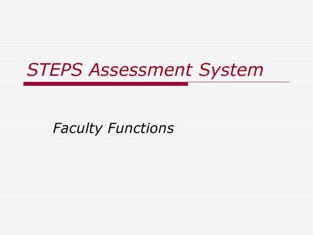 STEPS Assessment System