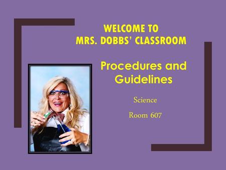 Welcome to Mrs. Dobbs’ Classroom