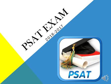 PSAT Exam 2016-2017.