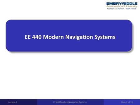 EE 440 Modern Navigation Systems