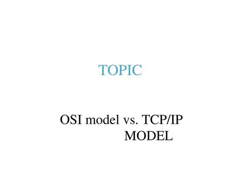 OSI model vs. TCP/IP MODEL